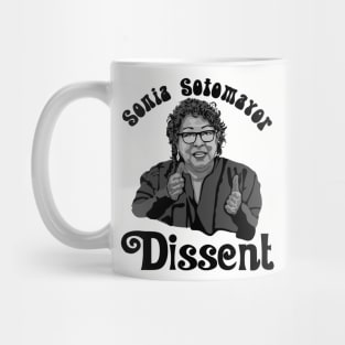 Sonia Sotomayor - Dissent Mug